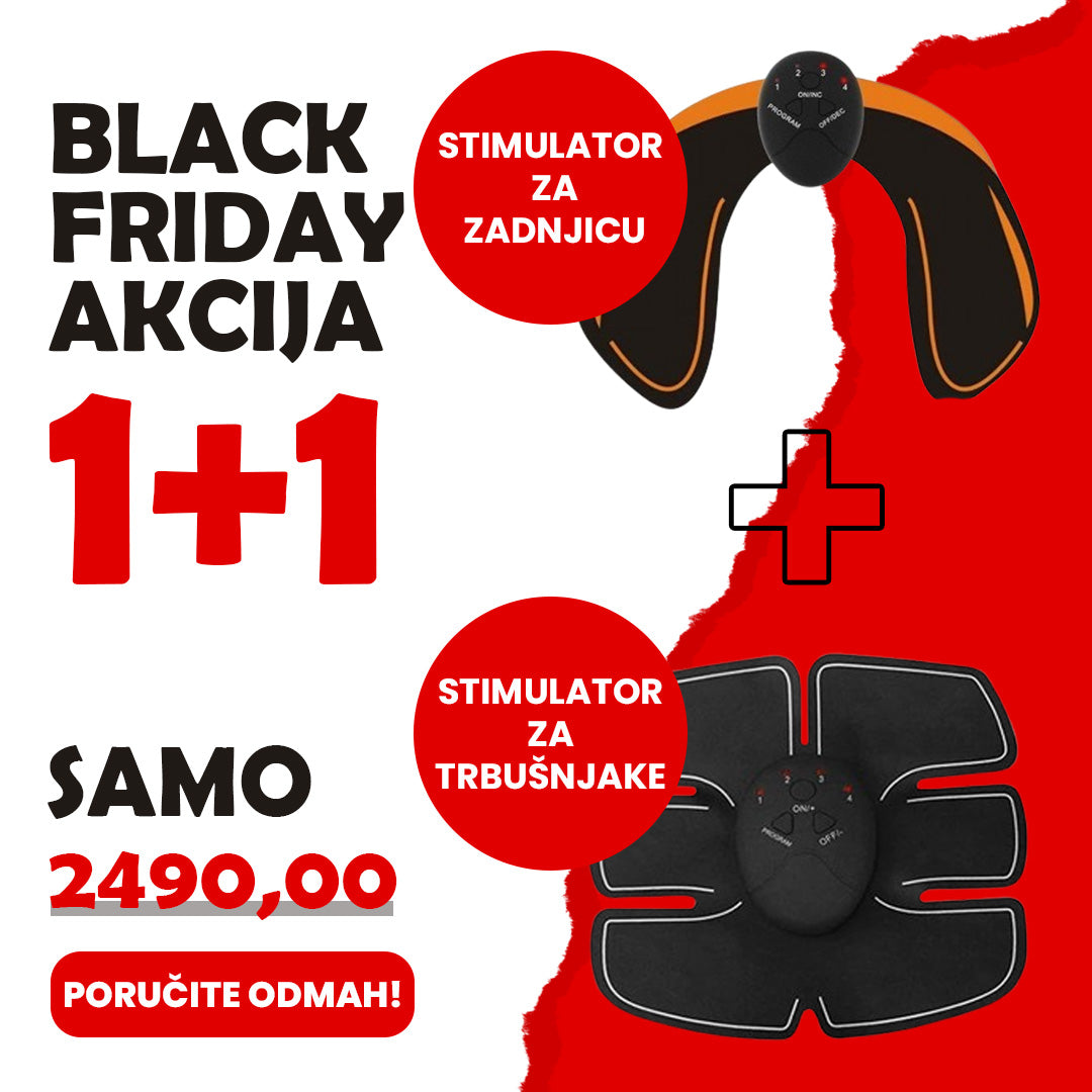 BLACK FRIDAY AKCIJA: 1+1 GRATIS!